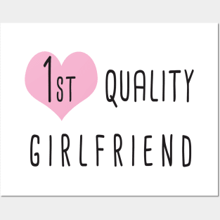 First Qualitiy Girlfriend / Gift for her / The perfect one Posters and Art